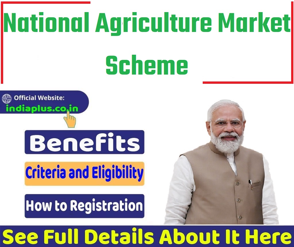 National Agriculture Market Scheme Online Registration