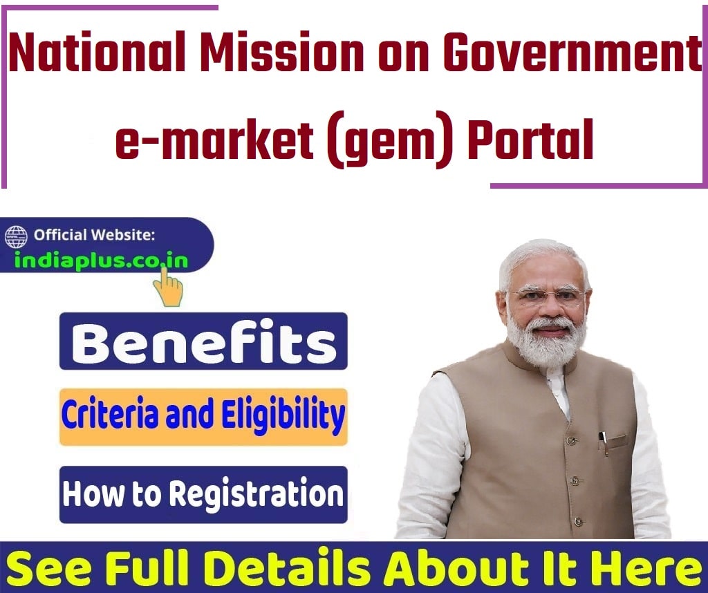 National Mission on Government e-market (gem) Portal Scheme Online Registration