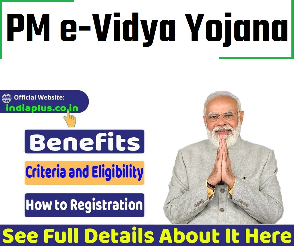 PM e-Vidya Yojana Online Registration @pmevidya.education.gov.in