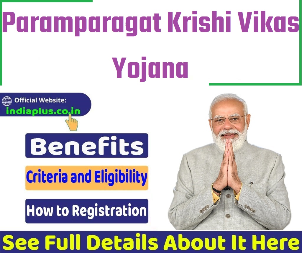 Paramparagat Krishi Vikas Yojana Online Registration