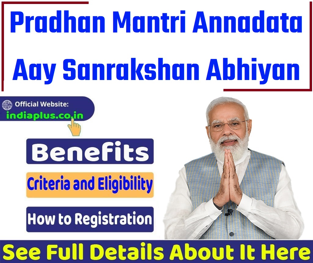 Pradhan Mantri Annadata Aay Sanrakshan Abhiyan Yojana Online Registration 