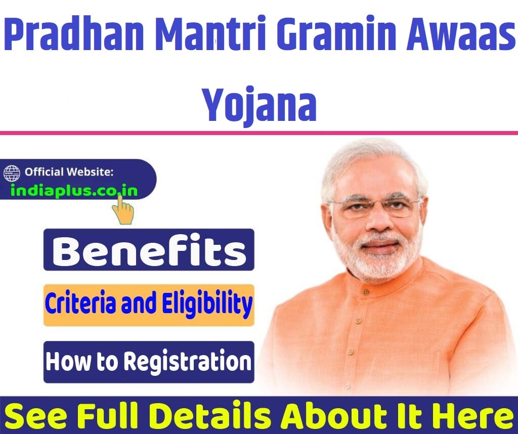 Pradhan Mantri Gramin Awaas Yojana Online Registration