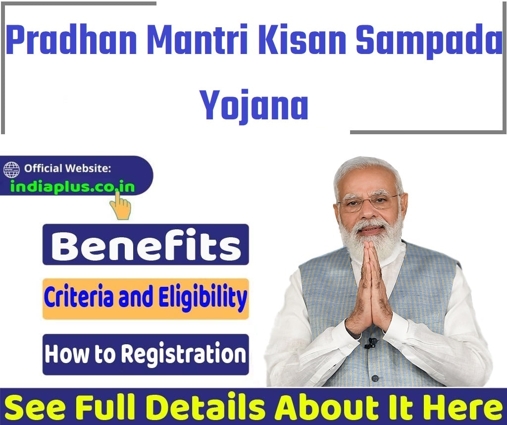 Pradhan Mantri Kisan Sampada Yojana Online Registration