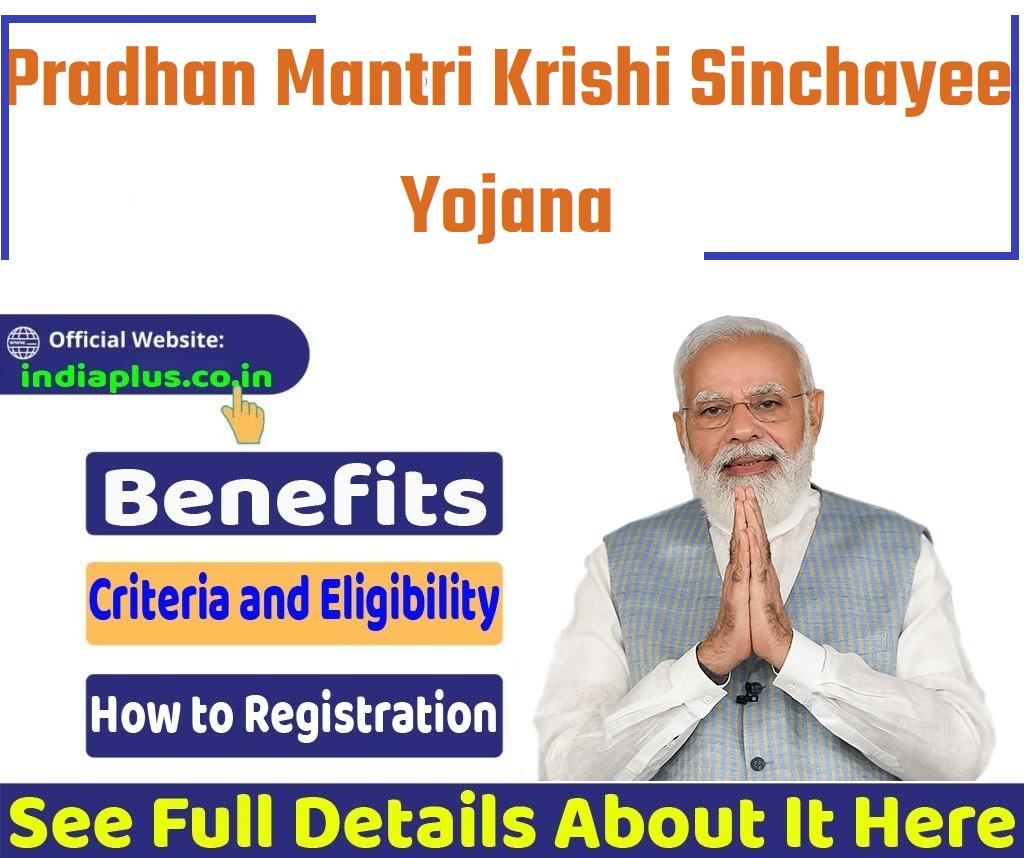 Pradhan Mantri Krishi Sinchayee Yojana Online Registration