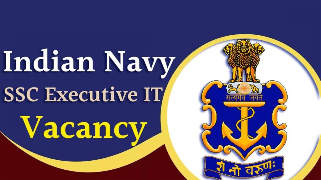 Indian Navy SSC Executive IT Vacancy Indiaplus