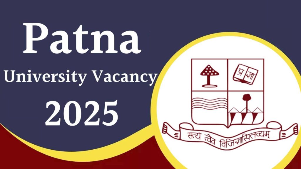 Patna University Vacancy 2025 iNDIAPLUS